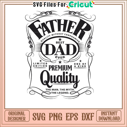 Best Dad Ever SVG Father's Day Design