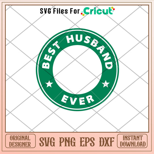 Best Husband Ever, Best Husband Ever Svg