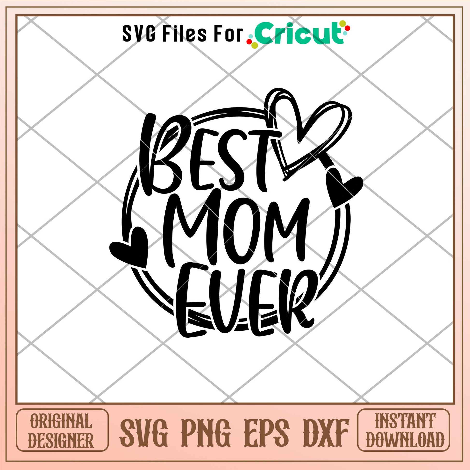 Best Mom Ever, Best Mom Ever Svg