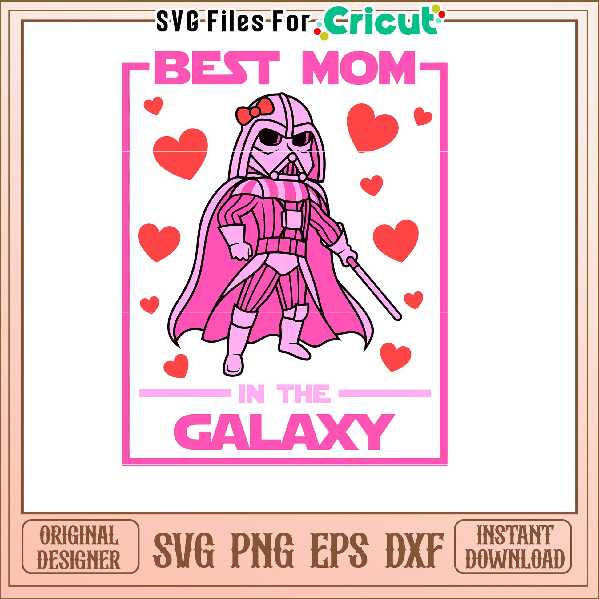 Best Mom in the Galaxy SVG