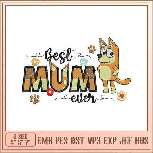 Best Mum Ever Embroidery Design