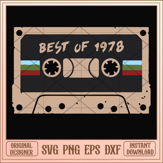 Best of 1978 svg cassette svg, cassette svg, funny svg