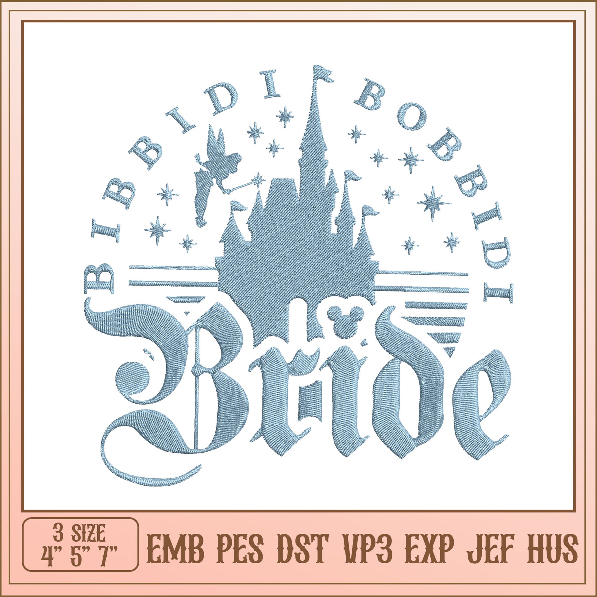 Bibbidi Bobbidi Bride Embroidery
