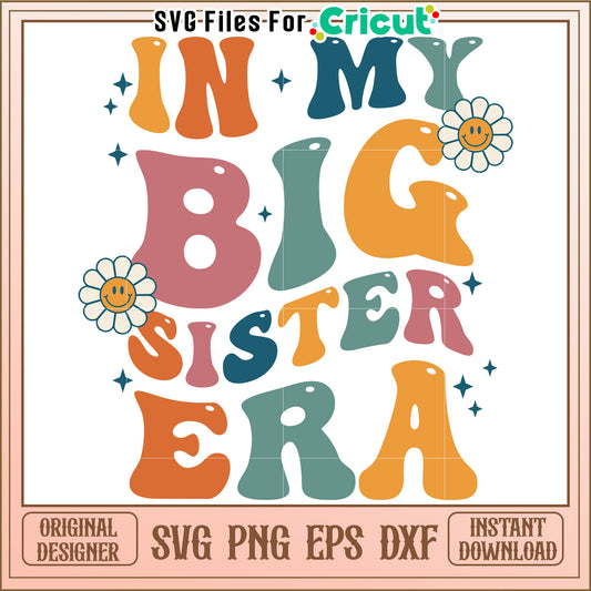 Big Sister Era SVG Design Download
