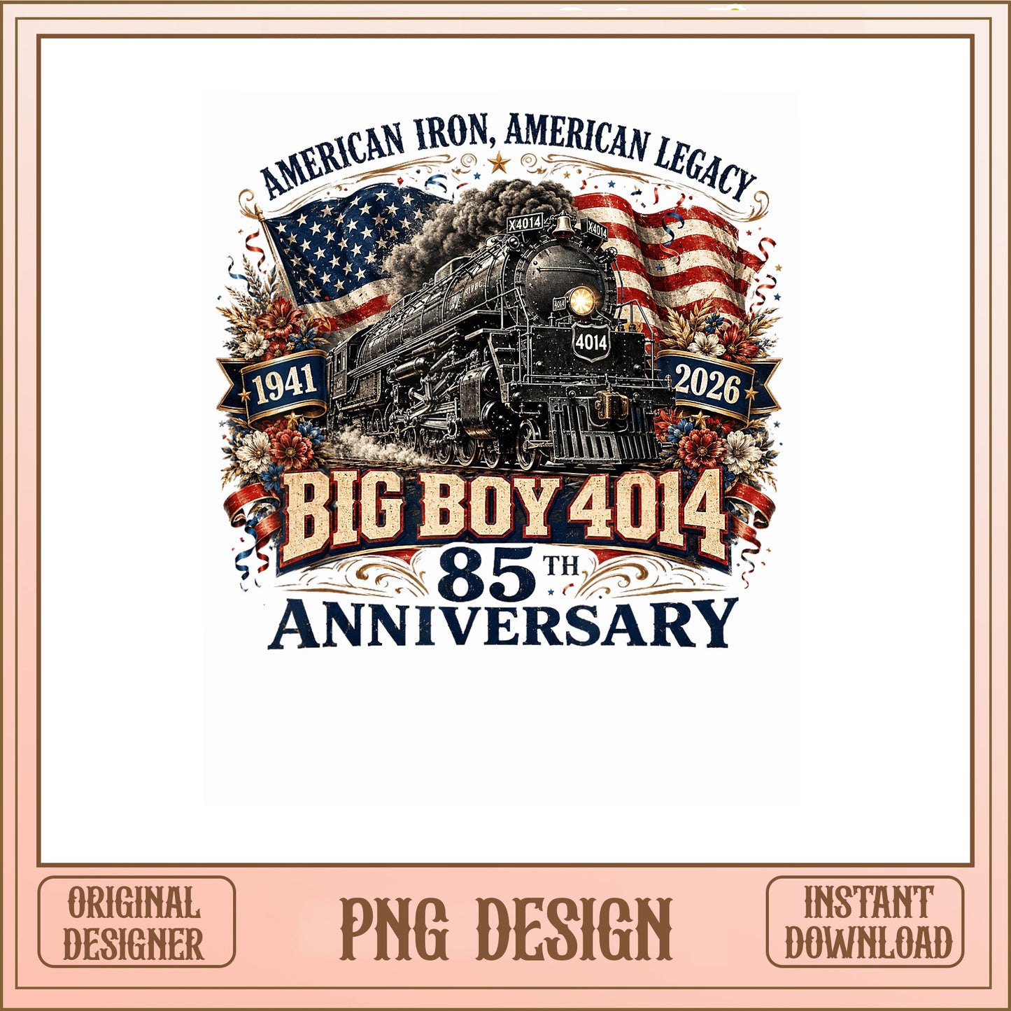 Big Boy 4014 85th Anniversary PNG, Steam Train PNG, American Flag PNG