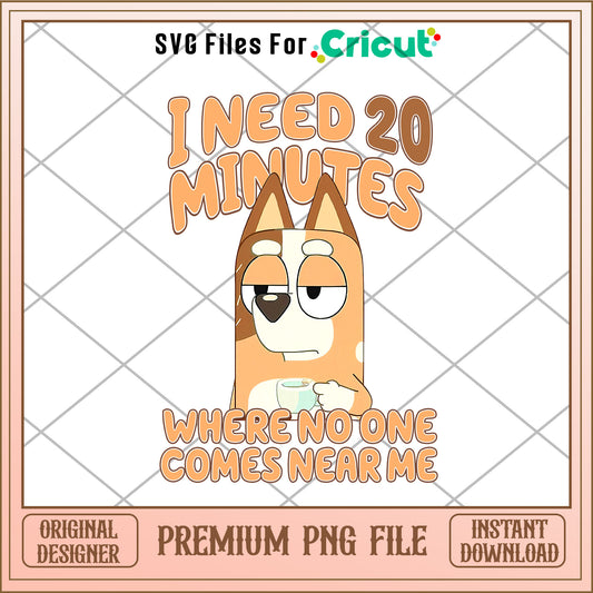 Bingo I need 20 minutes where noone comes near me cartoon png