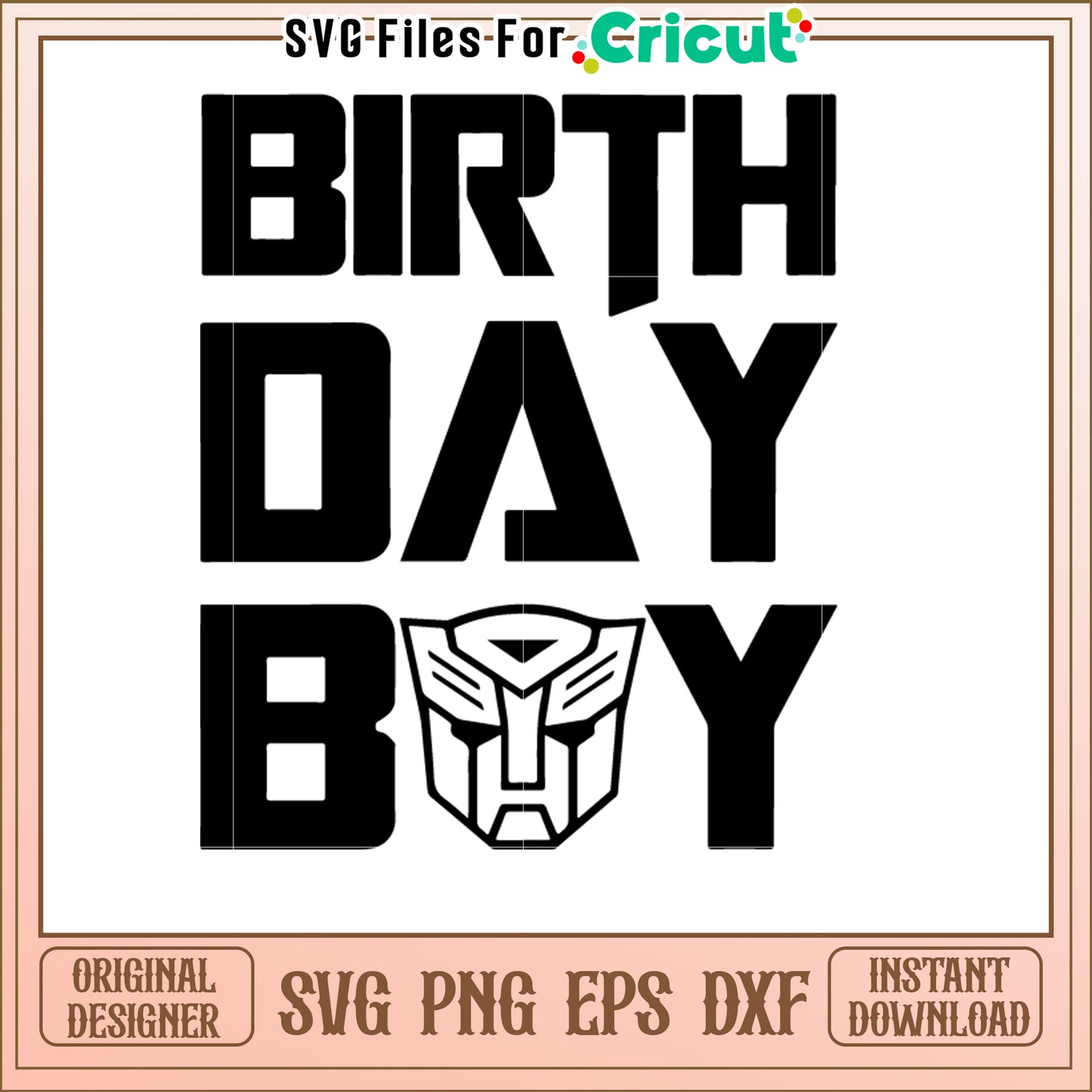 Birthday Boy Transformers SVG