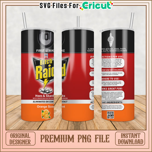 Bitch Raid Tumbler Premium PNG File for Cricut Crafts Download