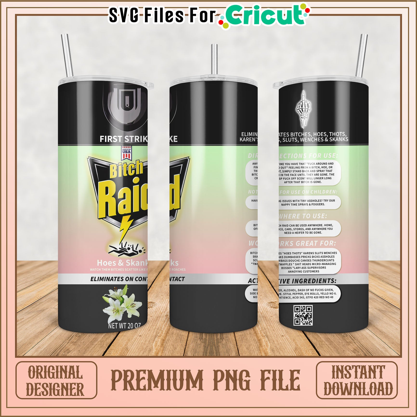 Bitch Raid Tumbler Premium PNG for Cricut Crafting Projects