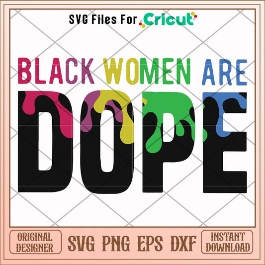 Black woman are dope svg, Black woman svg, other svg