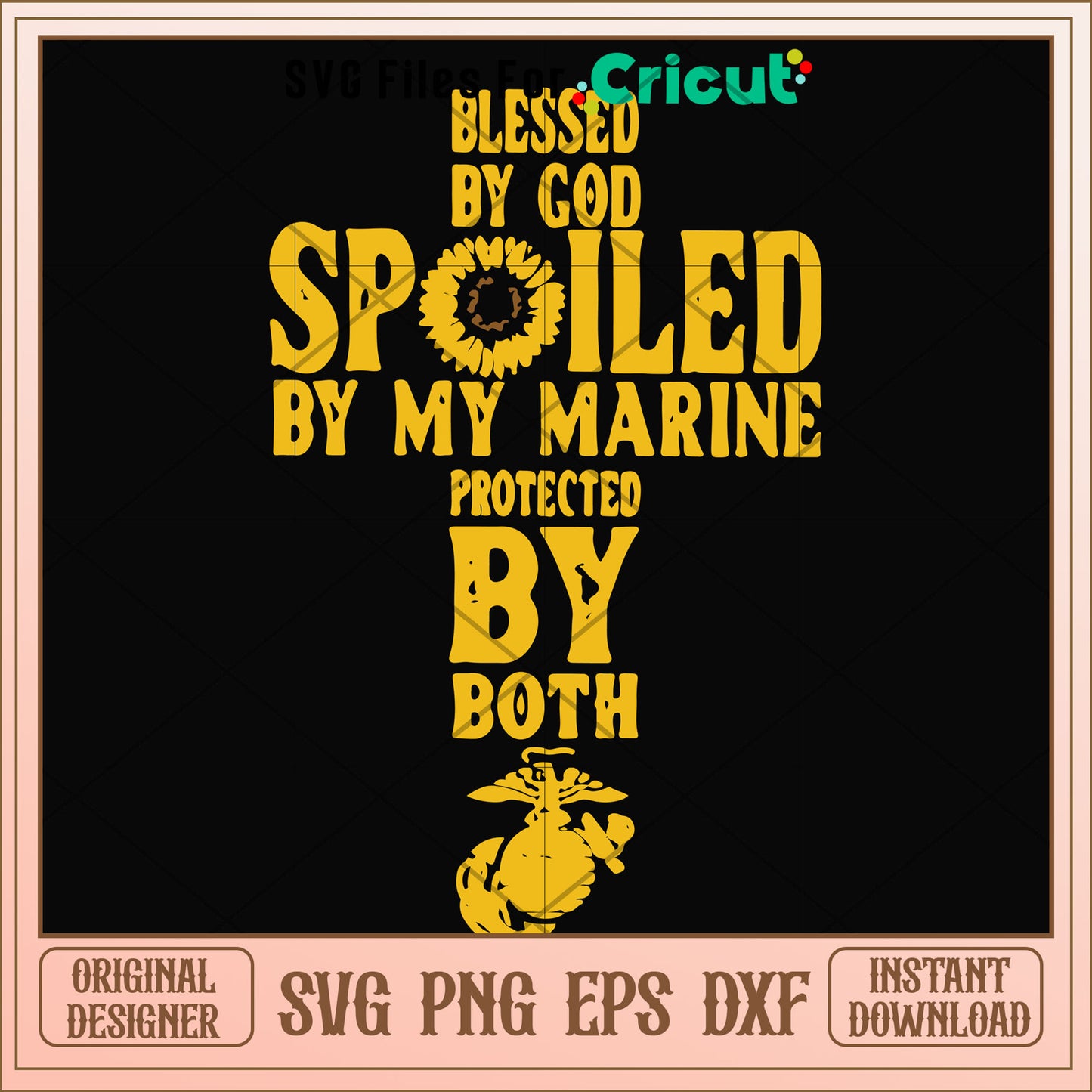 Blessed by goo spolied by my marine svg, marine svg, other svg