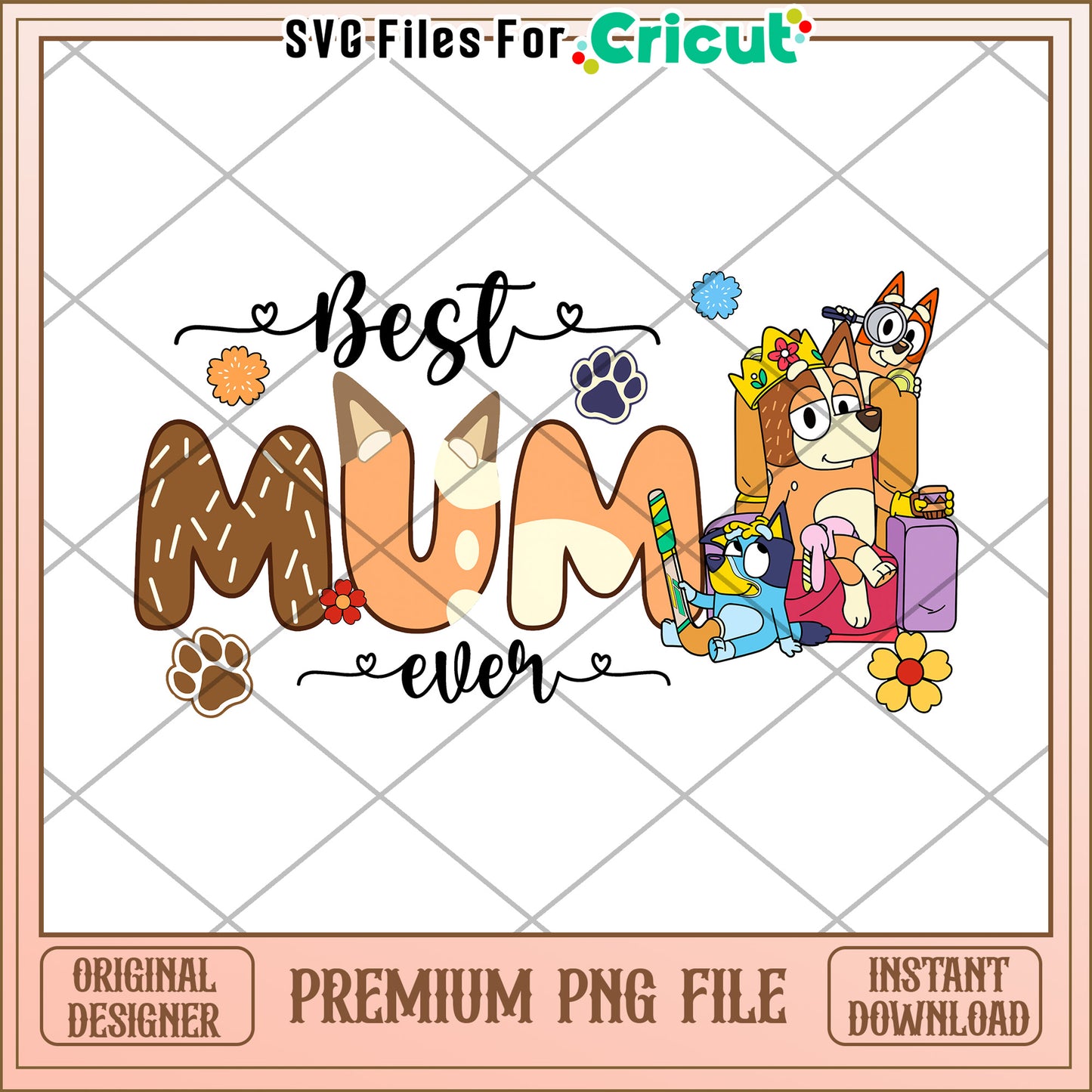 Bluey Best Mum Ever PNG