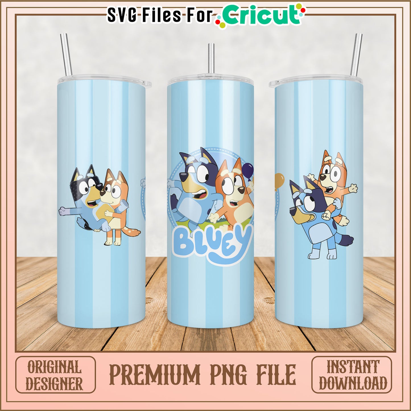 Bluey Character Tumbler PNG Design for Cricut Instant Download