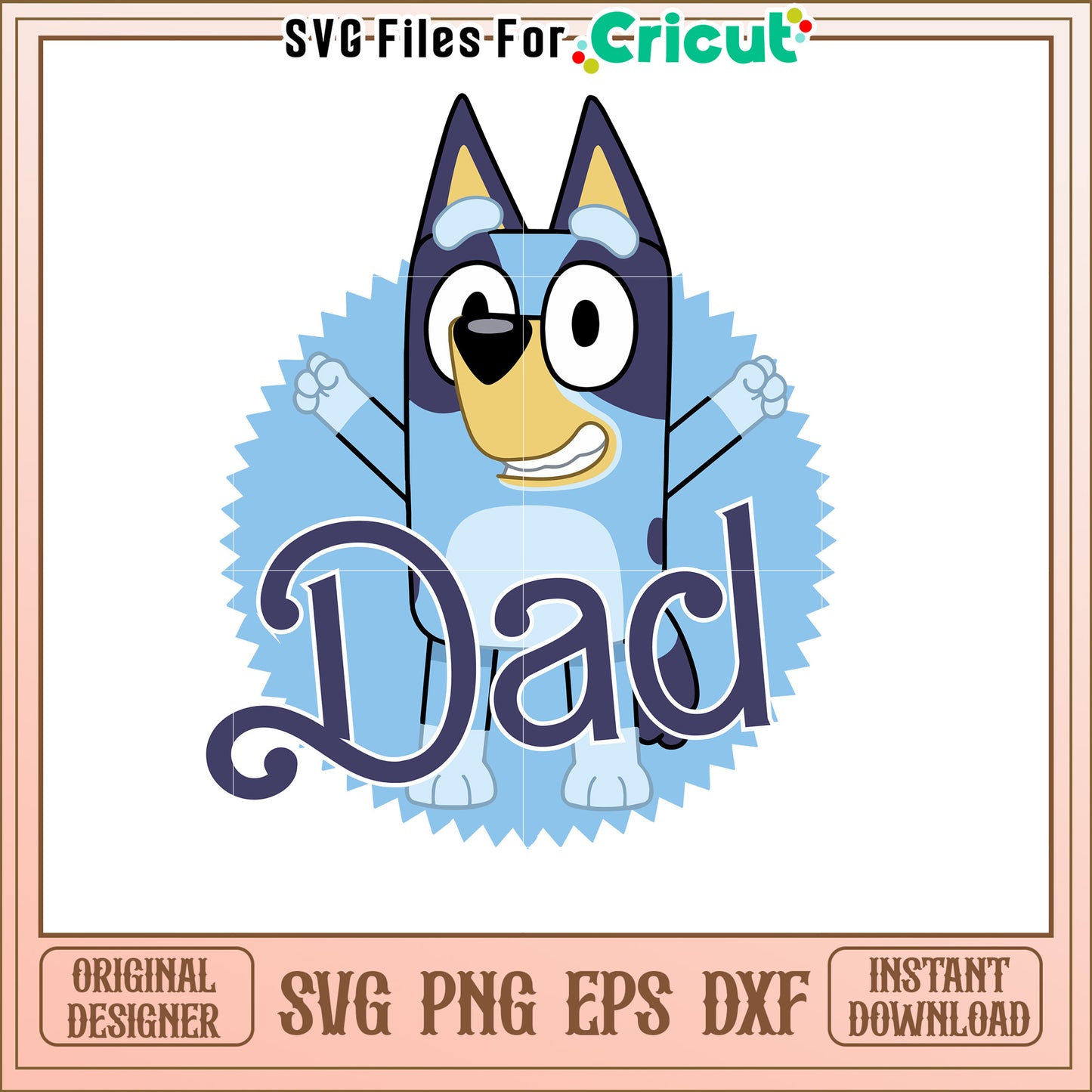 Bluey Dad SVG Cut File – svg files for cricut