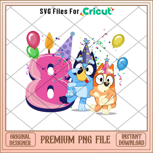 Bluey Happy 8th Birthday girl png, Bluey characters png, Digital Download