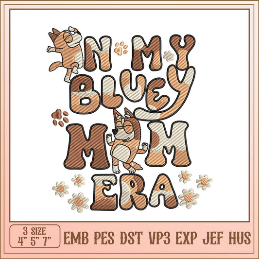 Bluey Mom Era Cute Dog Embroidery Design for All Projects