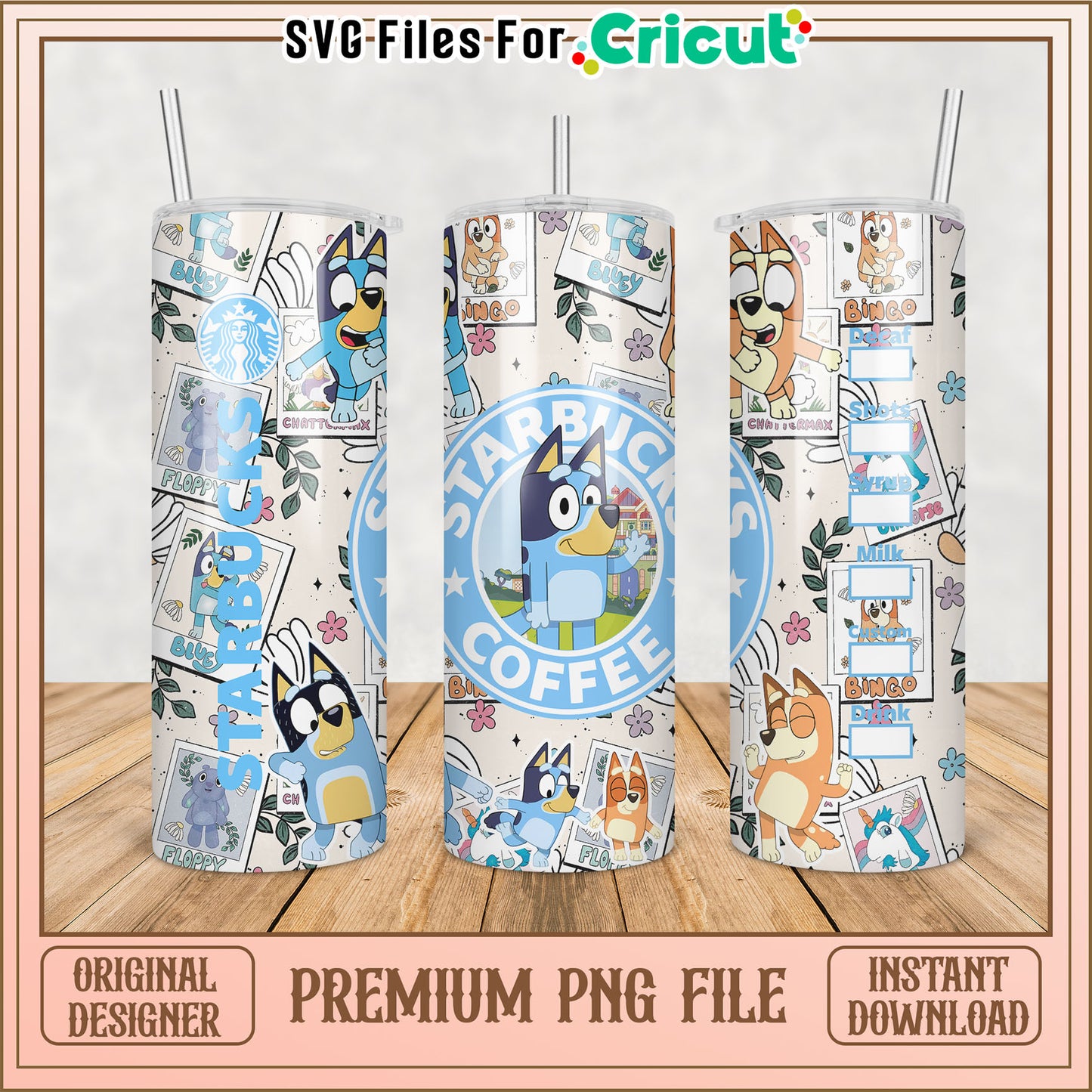 Bluey Starbucks PNG Tumbler Design