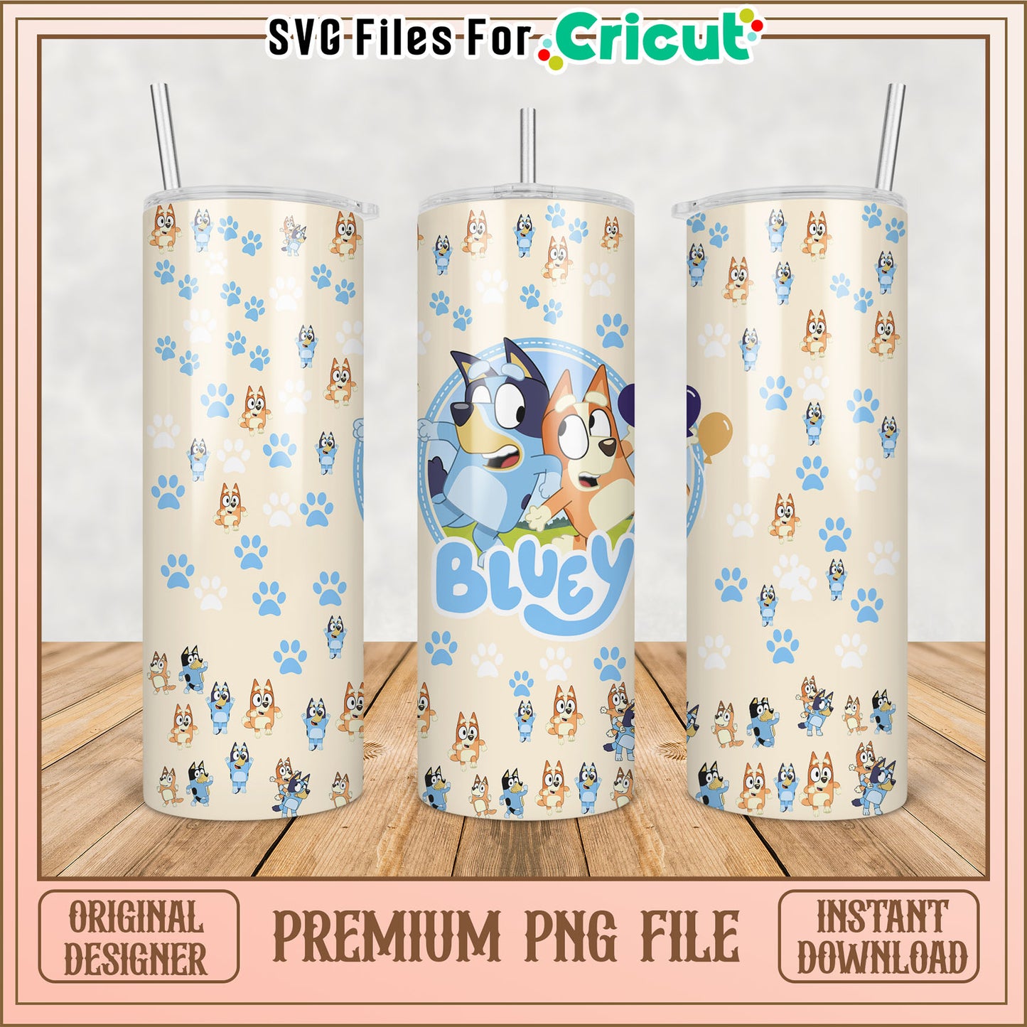 Bluey Tumbler Design PNG for Cricut Crafting Instant Download