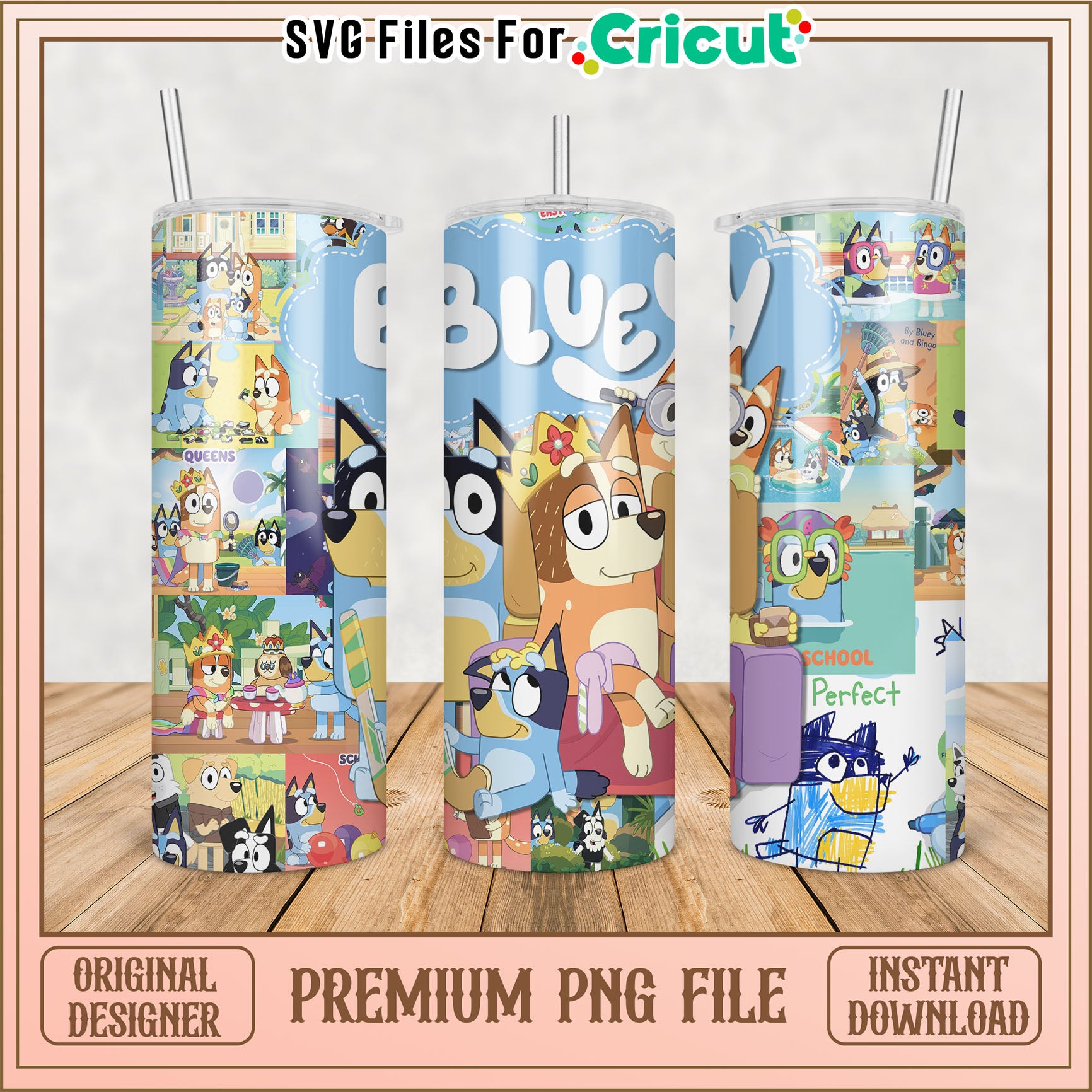 Bluey Tumbler PNG Design for Cricut Crafting and DIY Projects