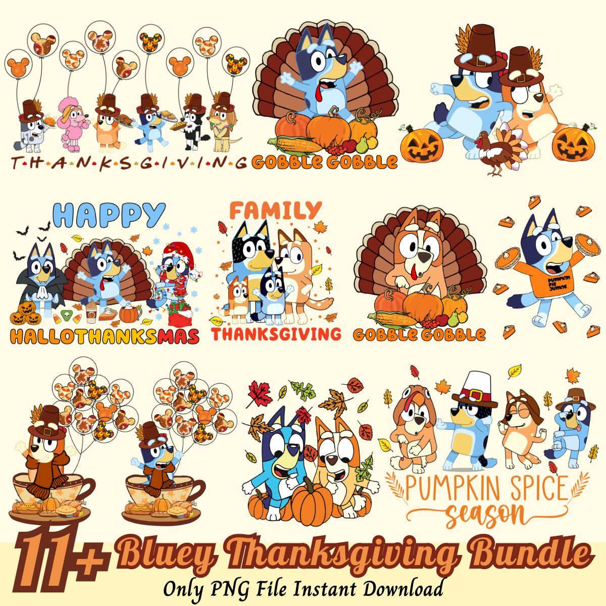 Bluey Thanksgiving PNG Bundle Bluey Cartoon Bundle Svg Files For Cricut Bluey thanksgiving png bundle bluey cartoon bundle svg files for cricut