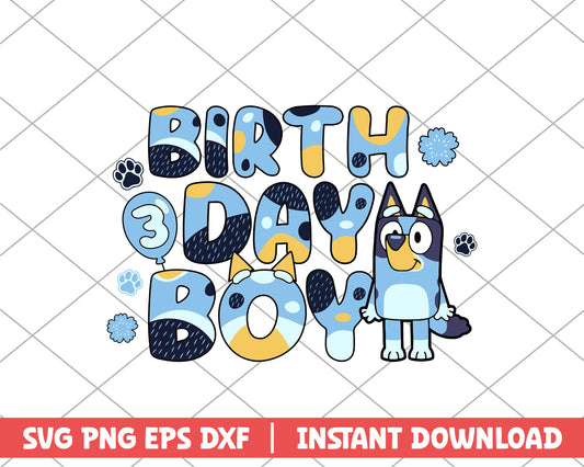 Bluey birthday boy three cartoon svg