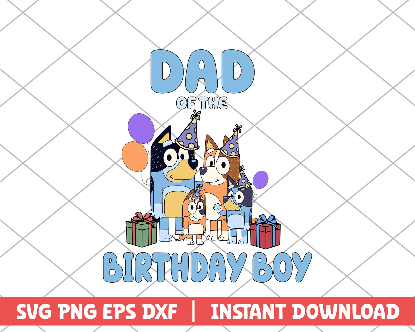 Bluey family dad of the birthday boy cartoon svg 