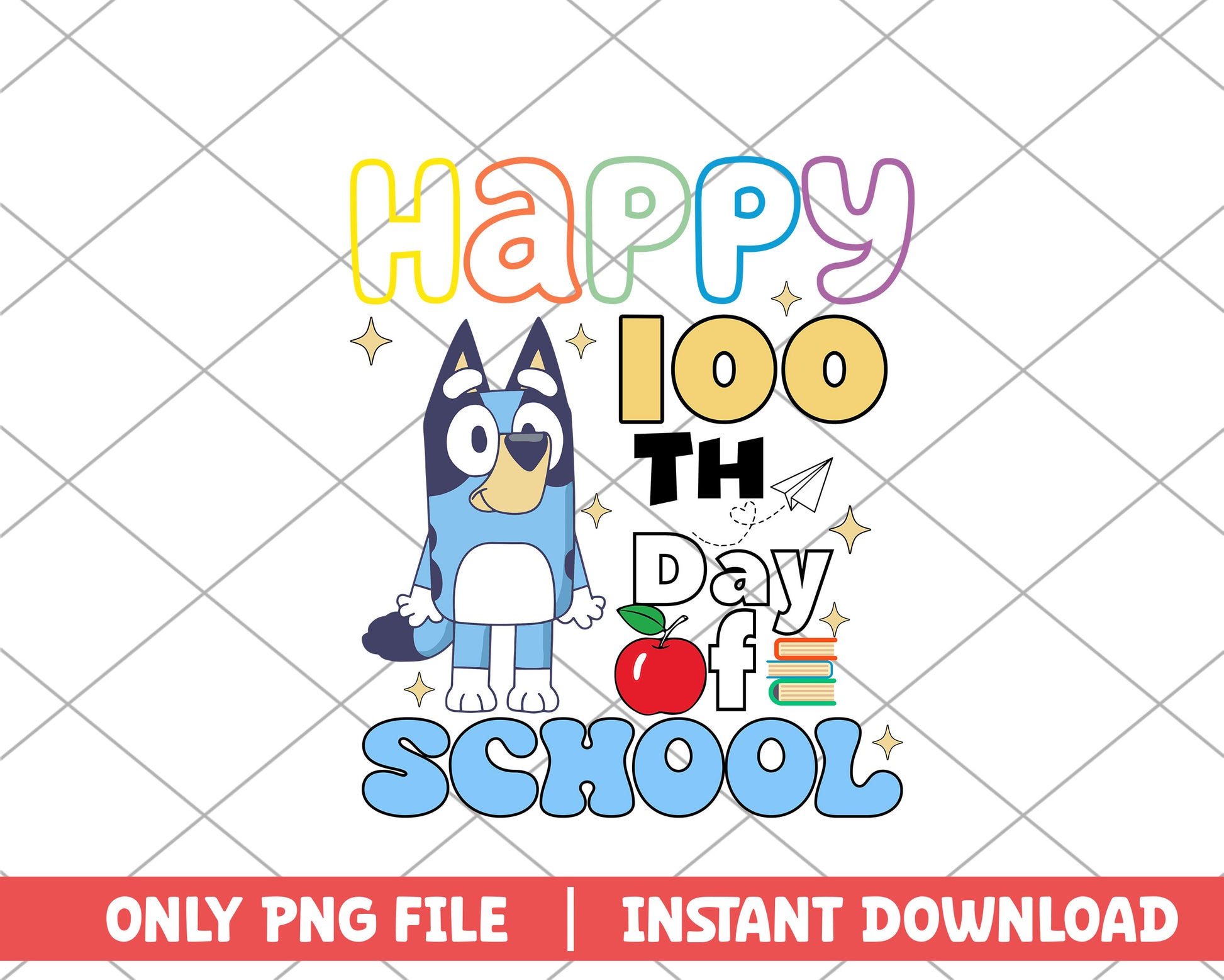 Bluey happy 100th day of school cartoon png