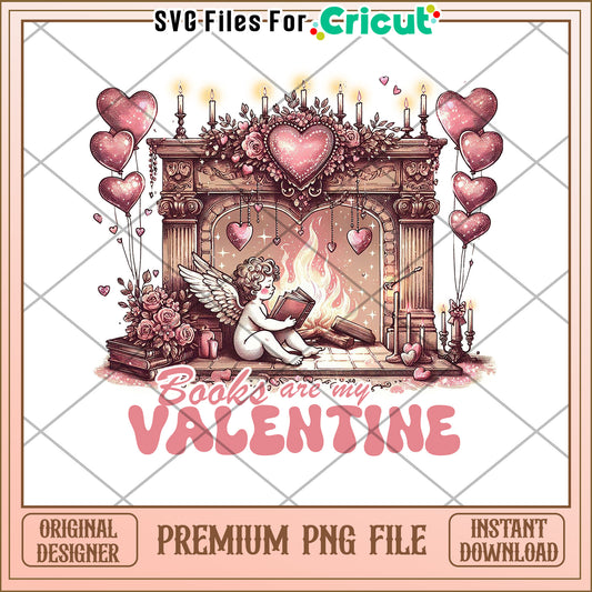 Books Are My Valentine PNG Design