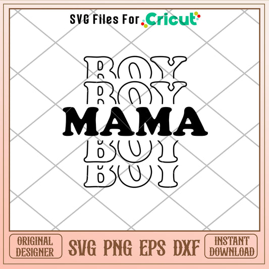 Boy Mama, Boy Mama Svg