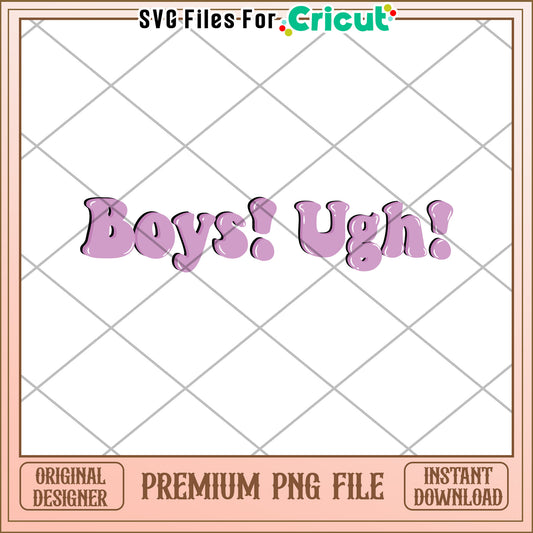 Boys Ugh Retro PNG Design Cricut