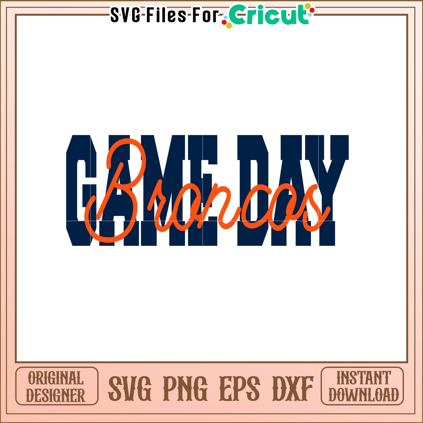 Broncos Game Day SVG Design