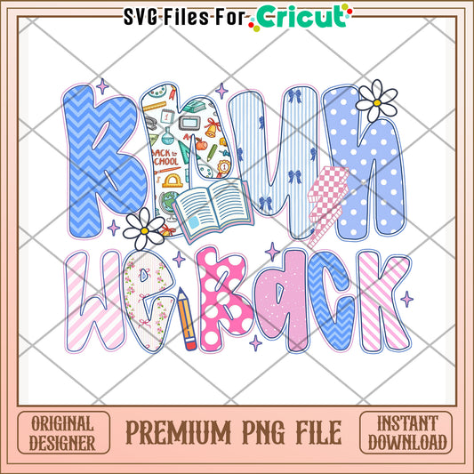 Bruh we back png, funny slogan png, back to school png