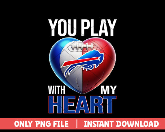 Buffalo Bills you play with my heart png, Buffalo Bills png