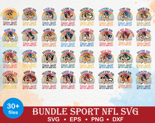 Nfl girl classy sassy and a bit smart assy bundle svg, all nfl logos​ svg