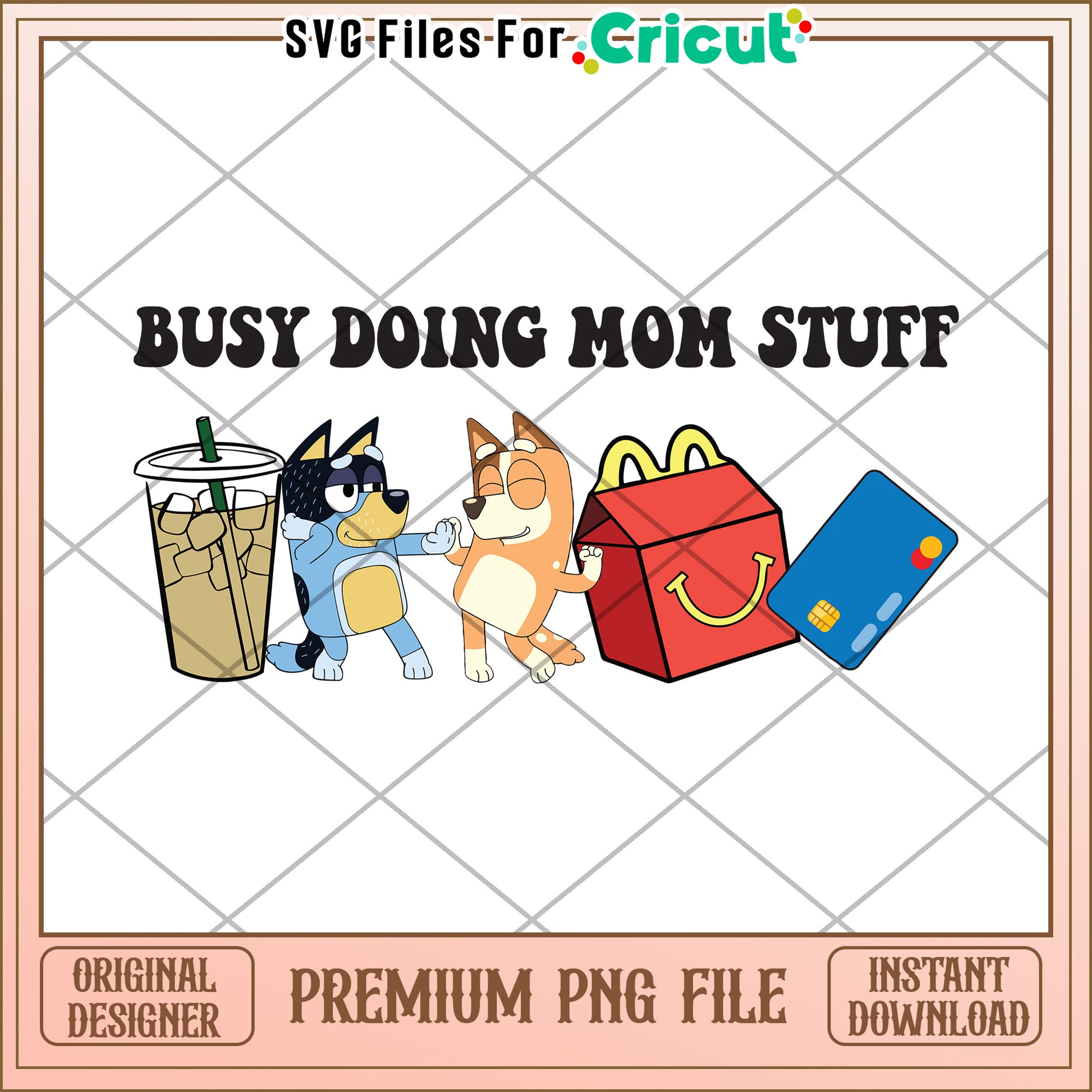 Busy Doing Mom Stuff Cute PNG for Cricut Projects