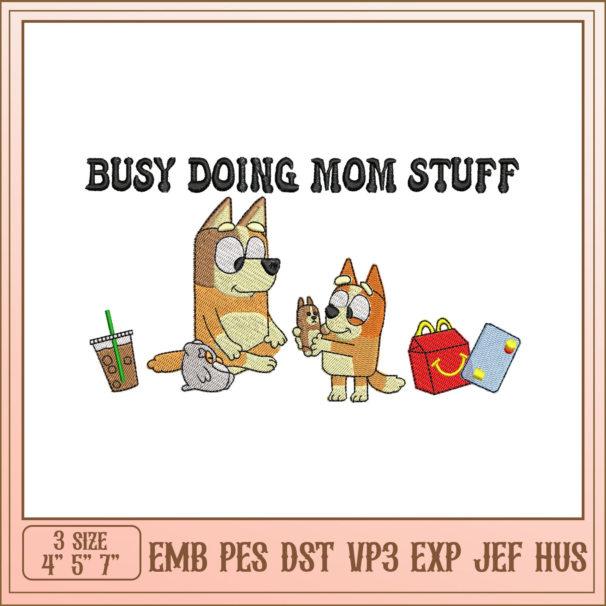 Busy Mom Dogs Embroidery Design