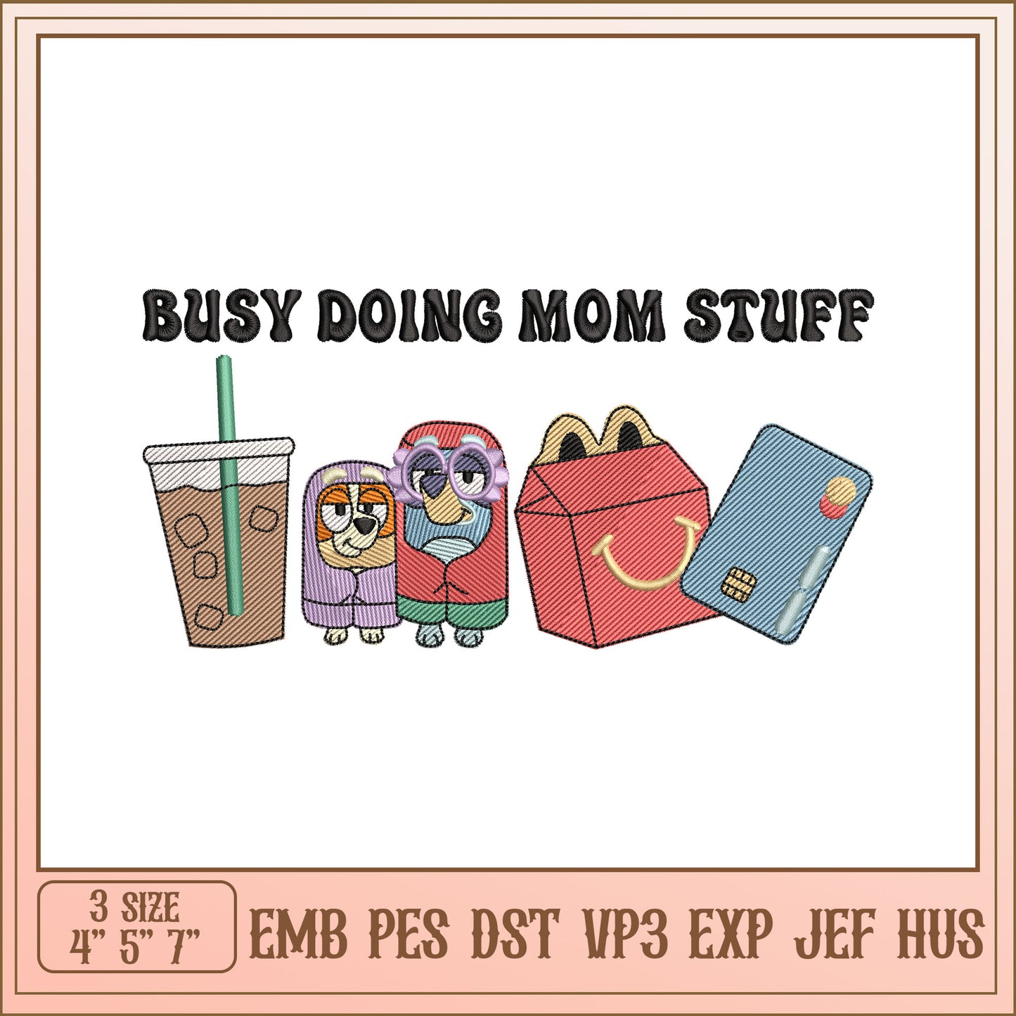 Busy Mom Embroidery Design - 3 Sizes