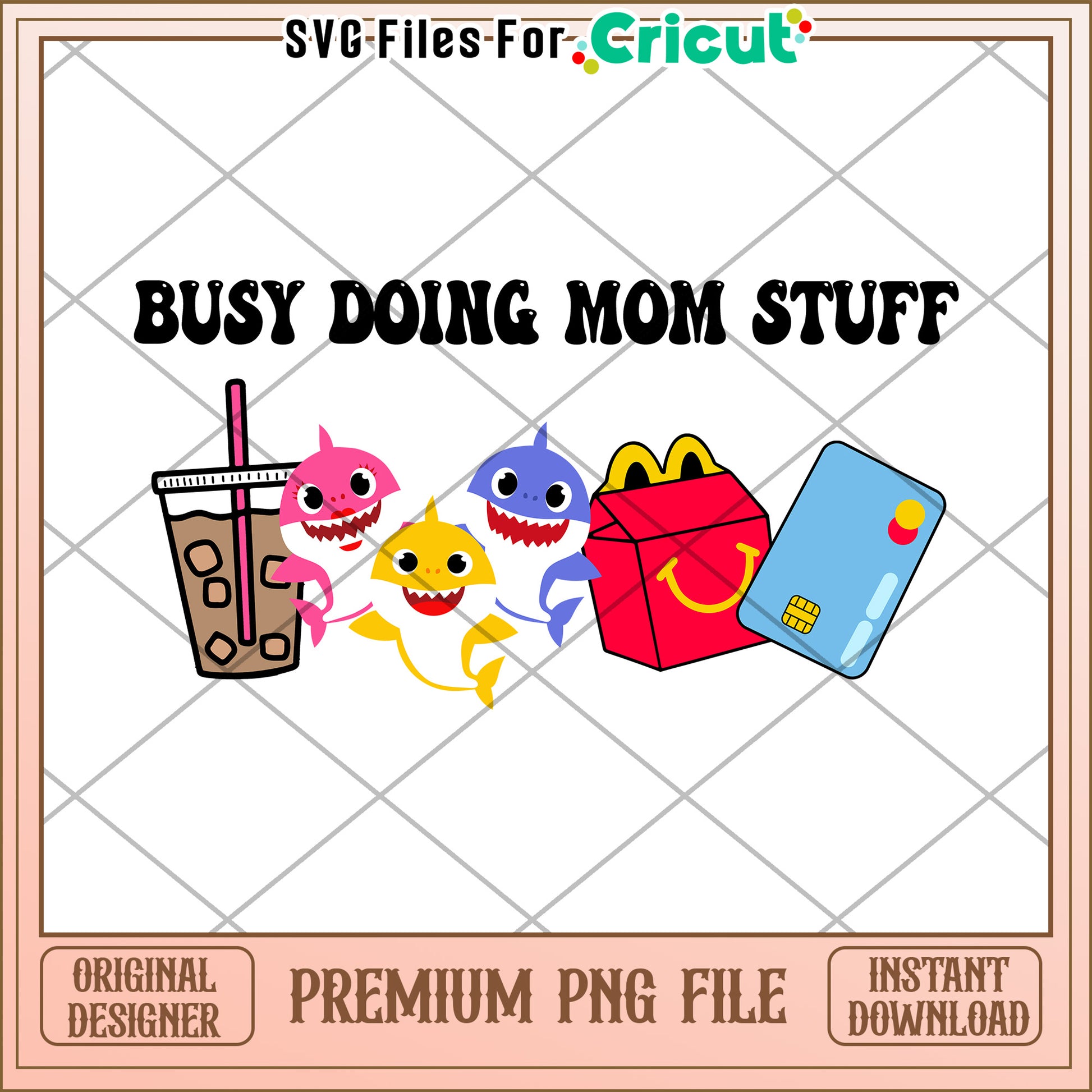Busy Mom PNG Baby Shark Mom Life