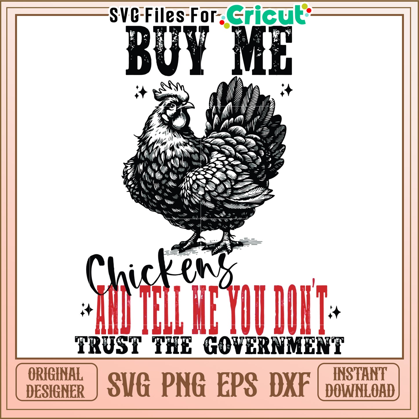 Buy Me Chickens And Tell Me You Don't Trust the Government
