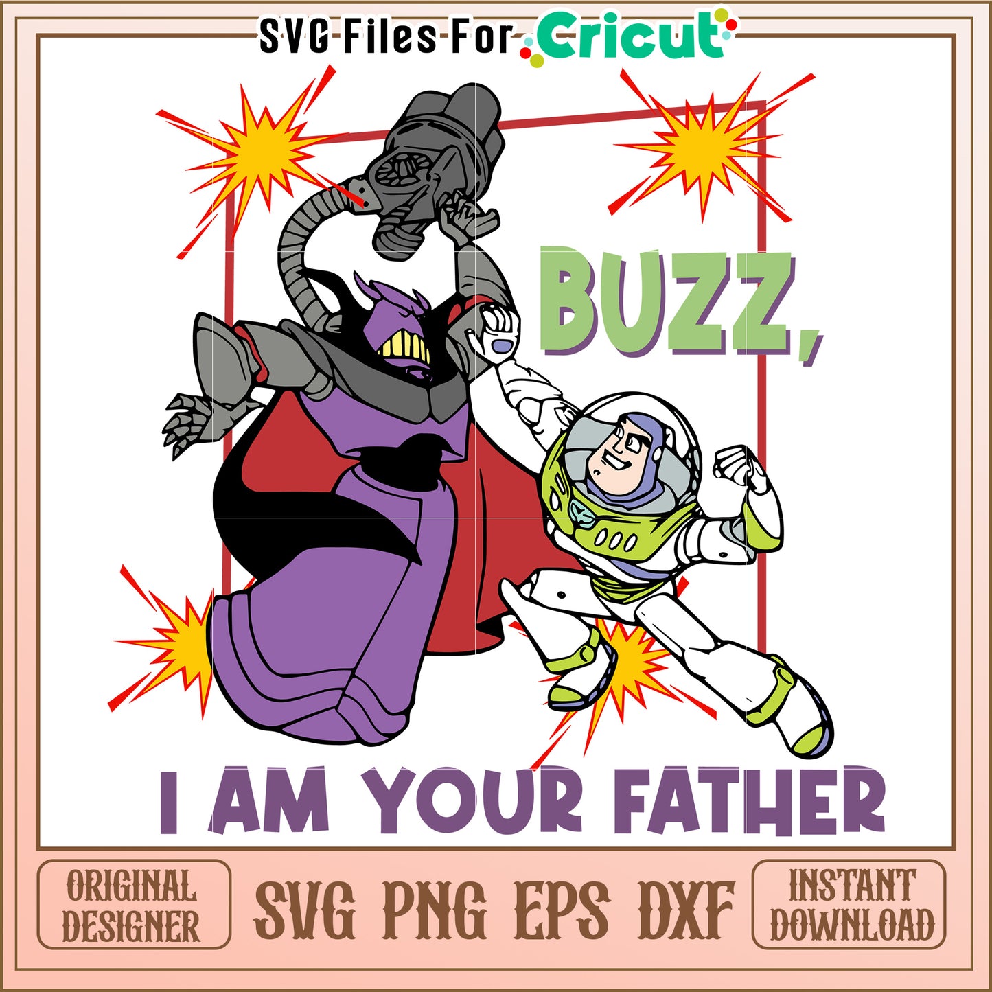 Buzz Lightyear I Am Your Father SVG
