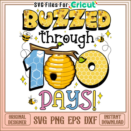 Buzzed Through 100 Days SVG Design