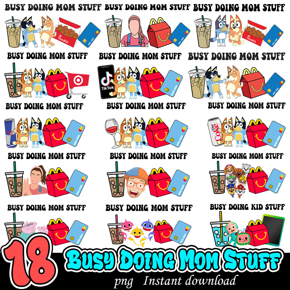 Bluey Busy Doing Mom Stuff png, Bluey cartoon bundle