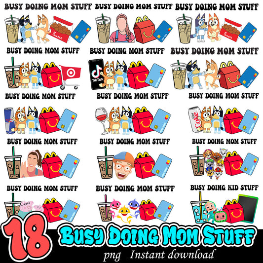 Bluey Busy Doing Mom Stuff png, Bluey cartoon bundle