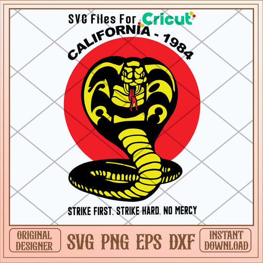 California 1984 Strike First Strike Hard No Mercy Svg-Svgfilesforcricut
