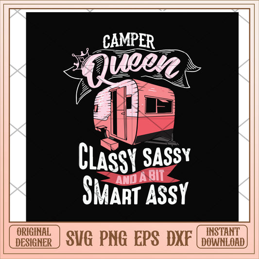 Camper queen classy sassy svg, classy & sassy svg, camping svg