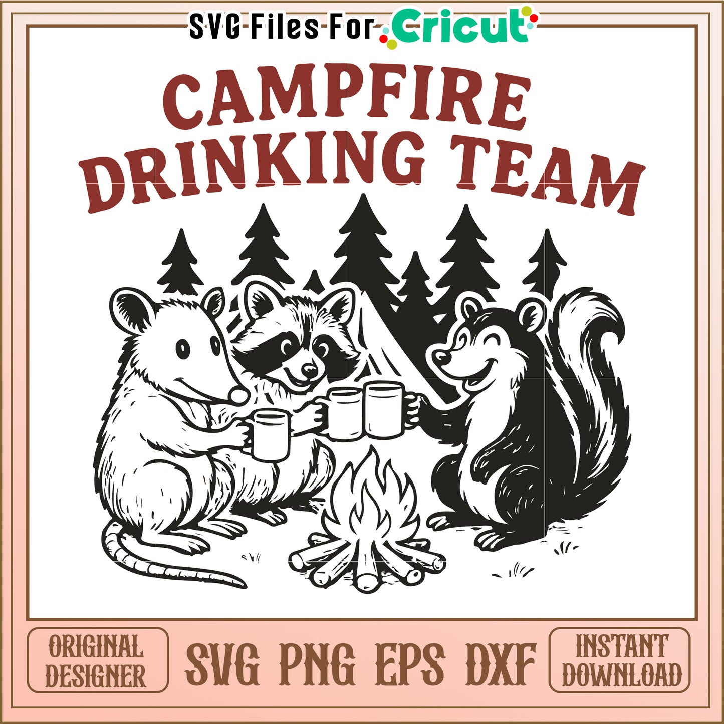 Campfire drinking team svg, funny camping alcohol quote svg, outdoor party design svg
