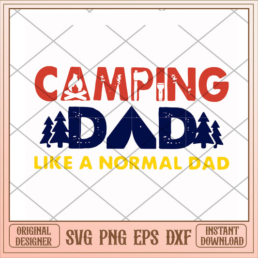 Camping dad like a normal dad svg, a normal dad svg, camping svg