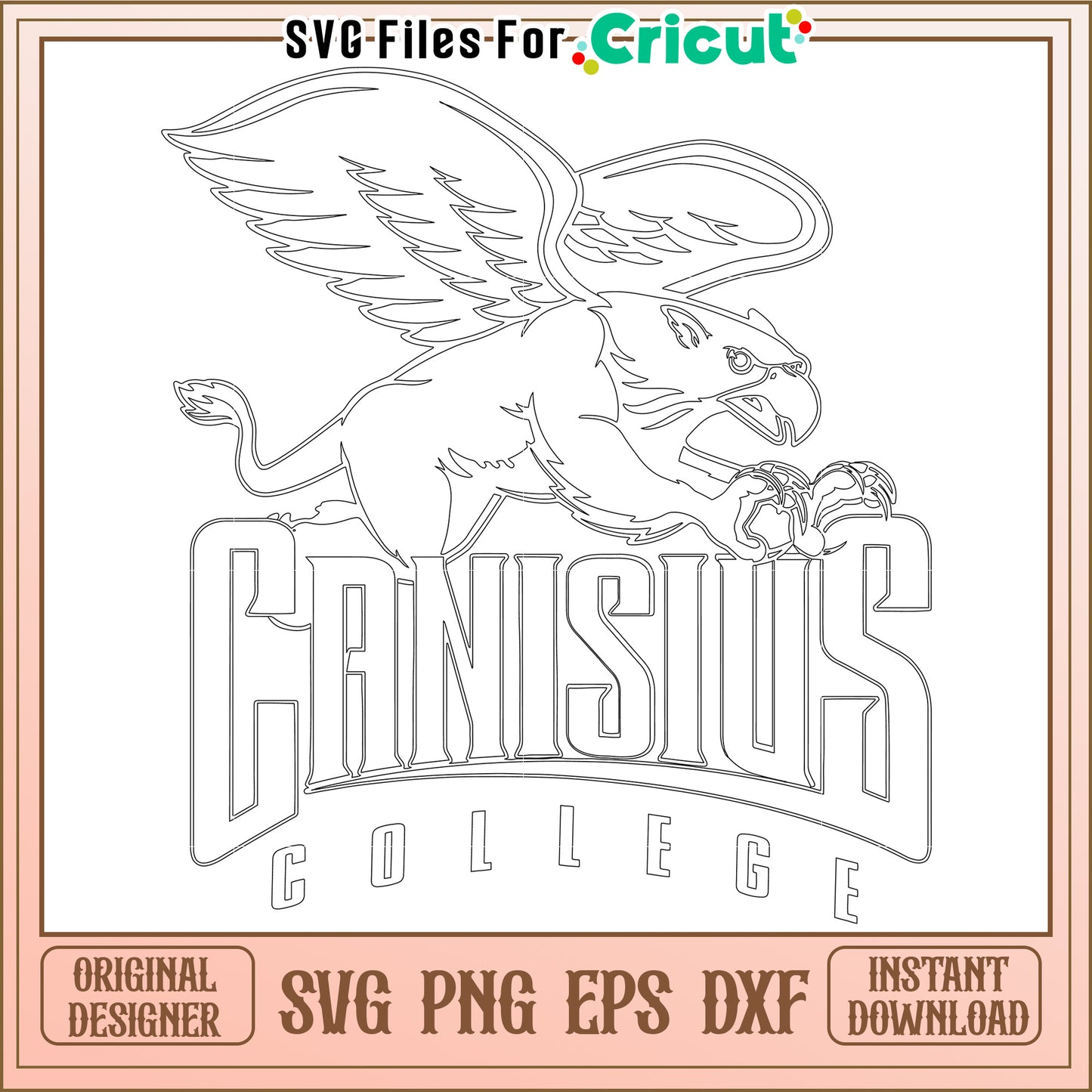 Canisius College Gryphon SVG Cut File for Cricut, Instant Download for Crafts