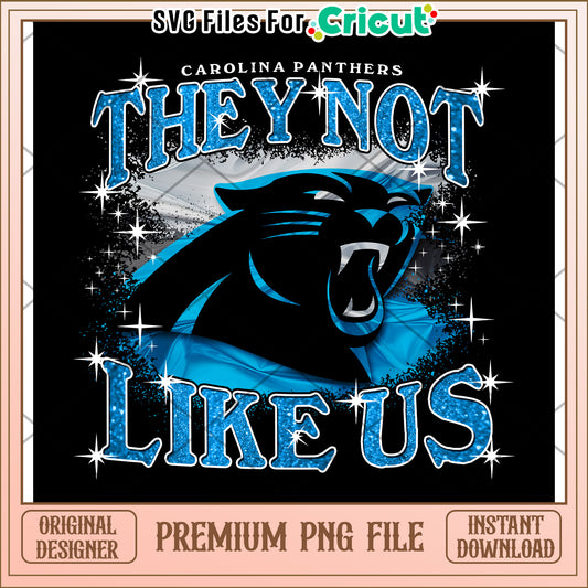 Carolina Panthers design they not like us, premium PNG file download