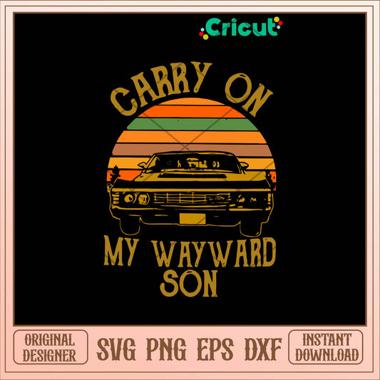 Carry On My Wayward Son Svg-Svgfilesforcricut